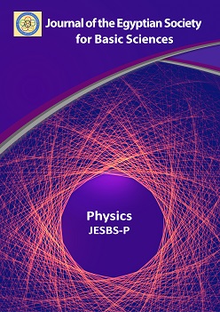 Journal of the Egyptian Society for Basic Sciences-Physics